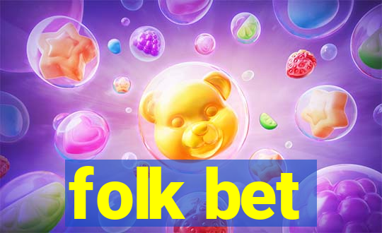 folk bet